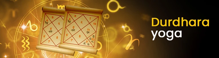 Durdhara Yoga in Astrology